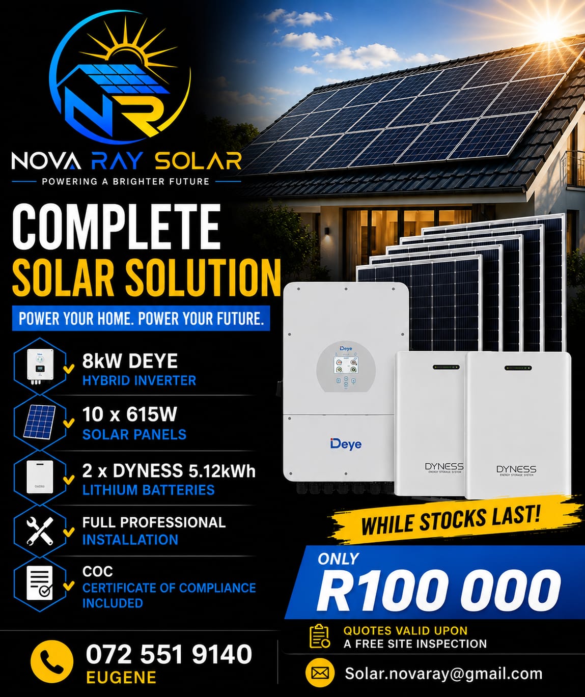 Nova Ray Solar R100,000 package: 8kW Deye Hybrid Inverter, 10 x 615W solar panels, 2 x Dyness 5.12kWh lithium batteries