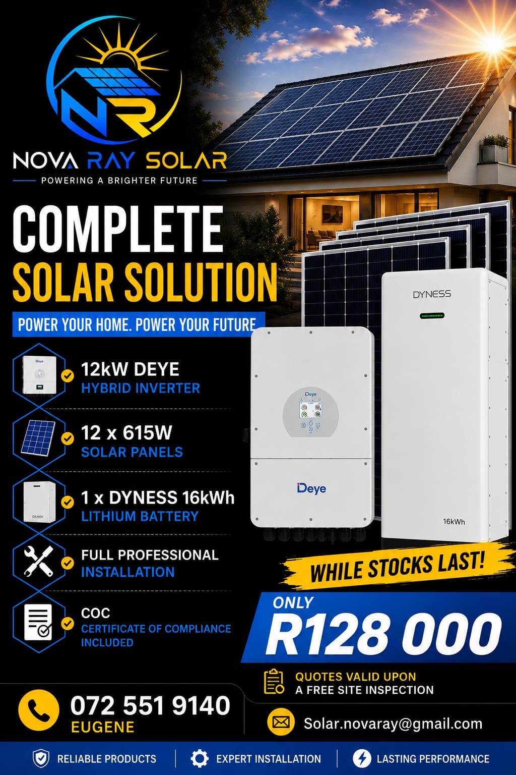 Nova Ray Solar R128,000 package: 12kW Deye Hybrid Inverter, 12 x 615W solar panels, 1 x Dyness 16kWh lithium battery