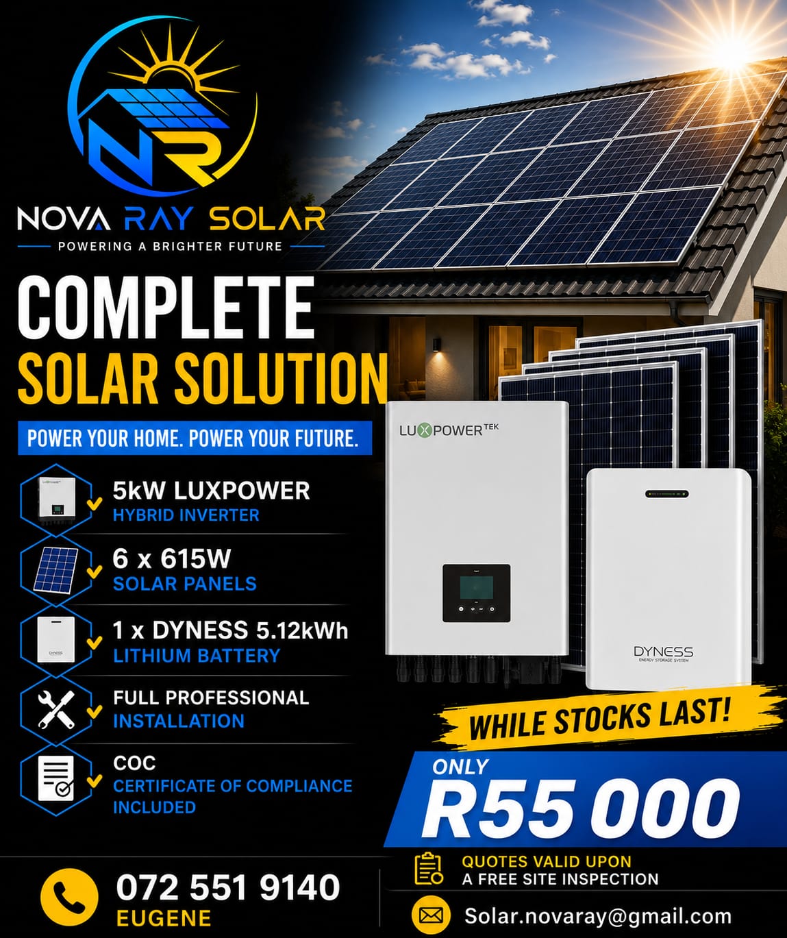 Nova Ray Solar R55,000 package: 5kW LuxPower Hybrid Inverter, 6 x 615W solar panels, 1 x Dyness 5.12kWh lithium battery