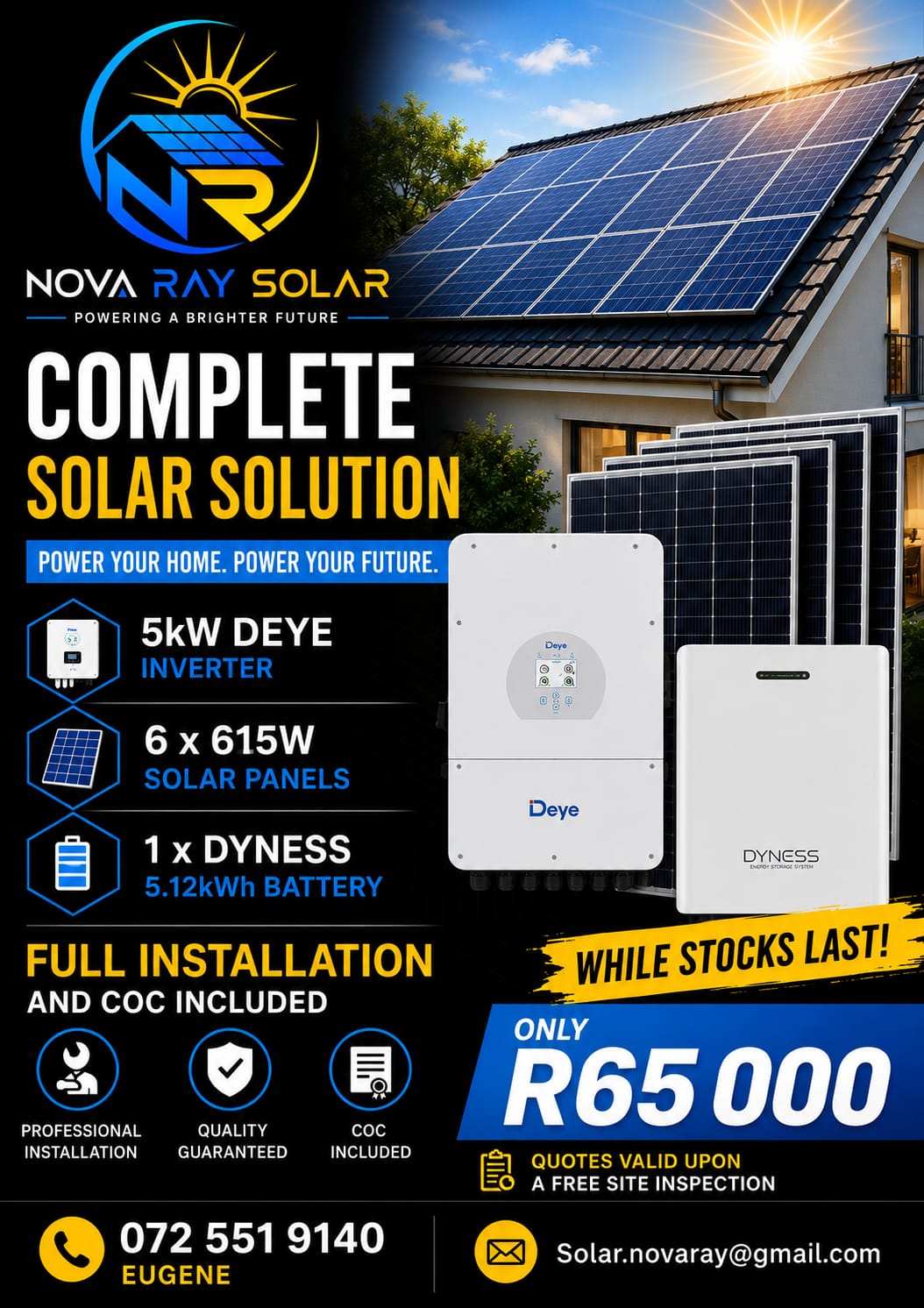 Nova Ray Solar R65,000 package: 5kW Deye inverter, 6 x 615W solar panels, 1 x Dyness 5.12kWh battery